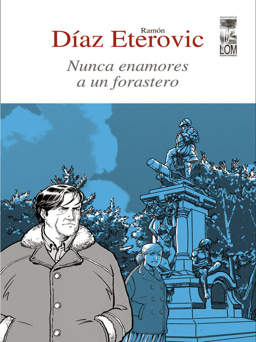 Title details for Nunca enamores a un forastero by Ramón Díaz Eterovic - Available